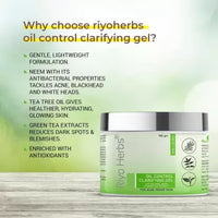 Riyo Herbs Oil Control Clarifying Gel | With Neem, Turmeric & Green Tea Extracts | for Antibacterial Properties Tackles Blackhead, White Heads & Acne Prone Skin (100 g)