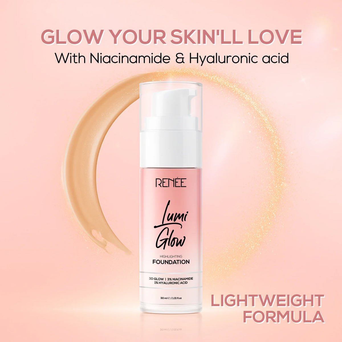 RENEE Lumi Glow Highlighting Liquid Foundation With 3D Glow For Skin 30ml