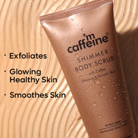 MCAFFEINE SHIMMER BODY SCRUB WITH COFFEE GLOWING & SMOOTH SKIN ALL SKIN TYPES 150g