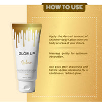 Glow Up - Opulence Immortal Shimmer Body Lotion | Illuminizing soft shimmer| Deeply Nourishes and Moisturizes| Softens and smooths skin 200ml