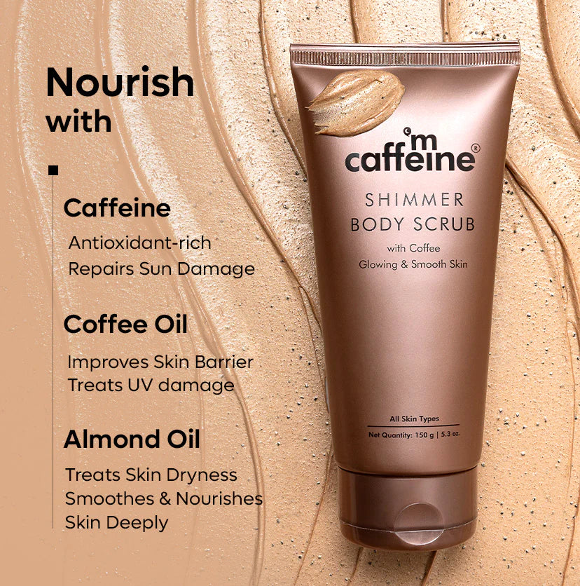 MCAFFEINE SHIMMER BODY SCRUB WITH COFFEE GLOWING & SMOOTH SKIN ALL SKIN TYPES 150g