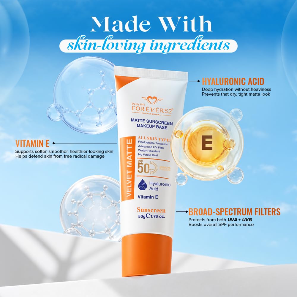 Forever52 Velvet Matte Sunscreen SPF 50PA++++ Makeup Base Hyaluronic Acid & Vitamin E FVS001 50G