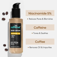 mCaffeine 5% Niacinamide 2 in 1 Toner-Serum with Coffee for Pore Refining | Fades Blemishes, Tightens & Cleanses Pores | 24 Hrs Hydration | Lightweight Face Toner for Women & Men - 150 ml