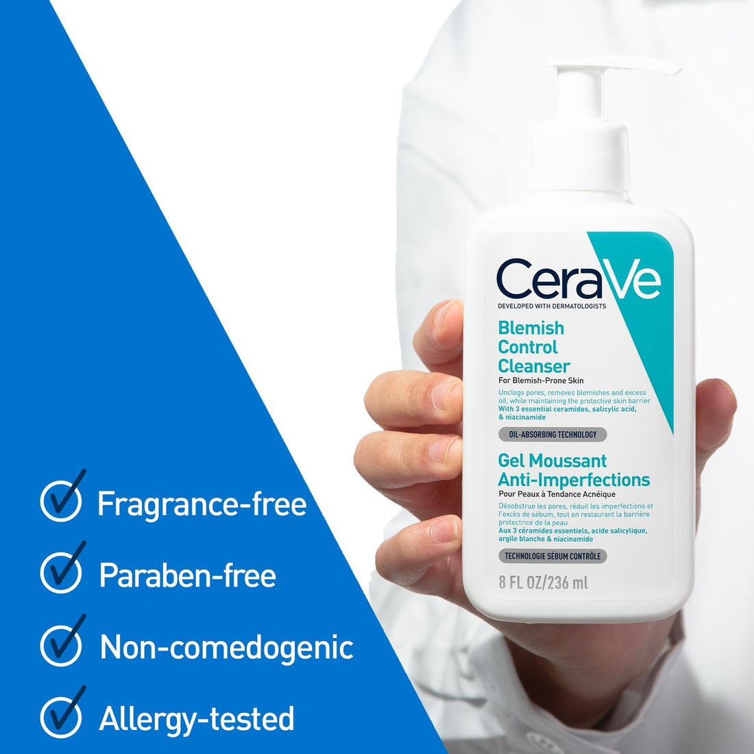 CeraVe Blemish Control Cleanser with 2% Salicylic Acid & Niacinamide for Acne Prone Skin, Controls Acne & Spots, Unclog Pores & Reduces Blemishes, 236ml (Made In France)